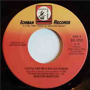 Buster Benton - I Gotta Find Me A Big Leg Woman mp3 album