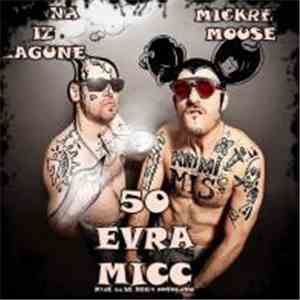 Bvana Iz Lagune & Mickrey Mouse - 50 Evra Micc (Nije Loše, Nego Povoljno) mp3 album