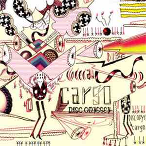Cargo - Disc Odyssey mp3 album