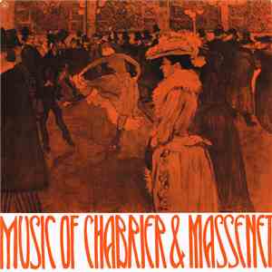 Chabrier, Massenet - Music of Chabrier & Massenet mp3 album