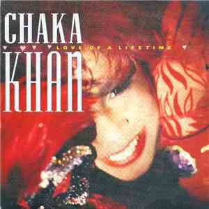 Chaka Khan - Love Of A Lifetime mp3 album