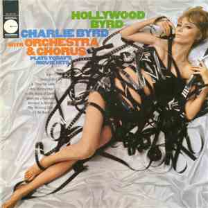 Charlie Byrd - Hollywood Byrd mp3 album