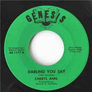 Cheryl Ann - Darling You Say / A Bird Called Twilight mp3 album