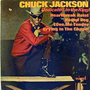 Chuck Jackson - Dedicated To The King! mp3 album