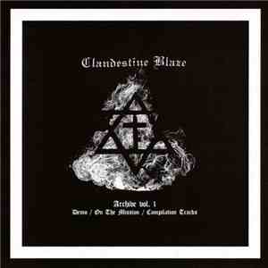 Clandestine Blaze - Archive Vol. 1 mp3 album