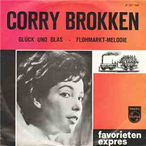Corry Brokken - Glück Und Glas / Flohmarkt-Melodie mp3 album
