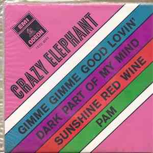 Crazy Elephant - Gimme Gimme Good Lovin' EP mp3 album