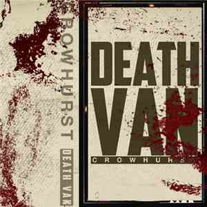 Crowhurst - Death Van mp3 album