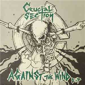 Crucial Section - Against The Wind E.P mp3 album