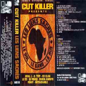 Cut Killer & Mafia Kainfri - Mixtape Les Liens Sacrés - Le Sol, Le Sang, La Rue mp3 album