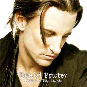 Daniel Powter - Turn On The Lights mp3 album