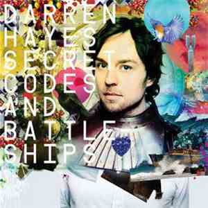 Darren Hayes - Secret Codes And Battleships mp3 album