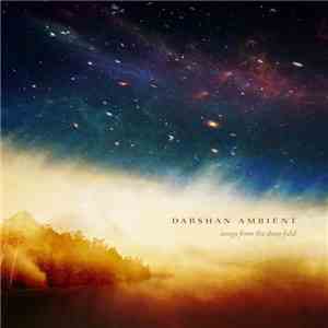 Darshan Ambient - Songs From The Deep Field mp3 album