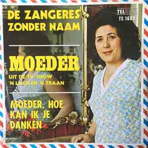 De Zangeres Zonder Naam - Moeder mp3 album