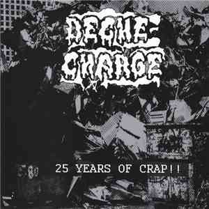 Deche-Charge / Nihilistic Front - 25 Years Of Crap!! / Studs And Rags # 1 mp3 album