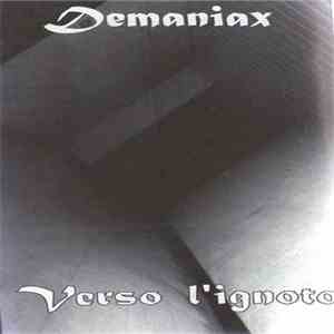 Demaniax - Verso L'Ignoto mp3 album