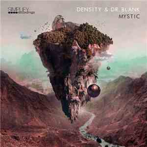 Den5ity & Dr. Blank - Mystic mp3 album