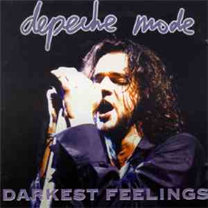 Depeche Mode - Darkest Feelings mp3 album