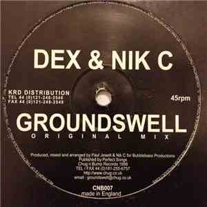 Dex & Nik C - Groundswell mp3 album