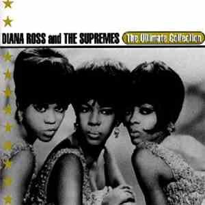 Diana Ross & The Supremes - Diana Ross And The Supremes - The Ultimate Collection mp3 album
