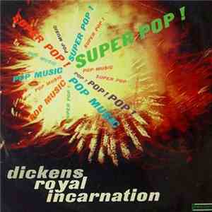 Dickens Royal Incarnation - Dickens Royal Incarnation mp3 album