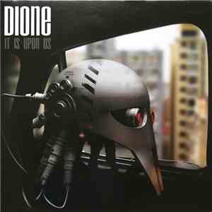Dione - It Is Upon Us mp3 album