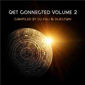 DJ Kali & Injection - Get Connected Volume 2 mp3 album