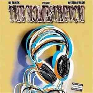 DJ Tchek & Weeda Fresh - The Homestretch mp3 album