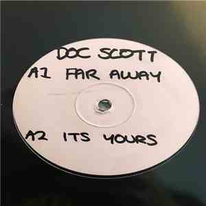 Doc Scott - Far Away / It's Yours mp3 album
