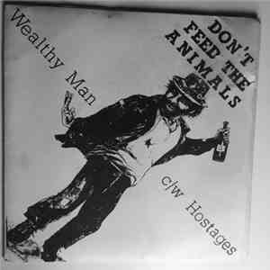 Don't Feed The Animals - Wealthy Man mp3 album
