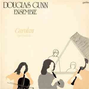 Douglas Gunn Ensemble - Carolan Agus Ceolta Eile mp3 album
