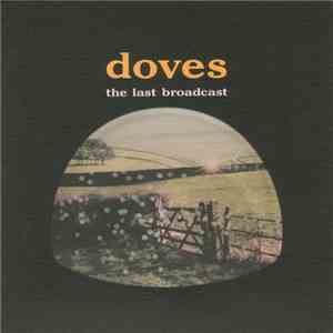 Doves - The Last Broadcast mp3 album