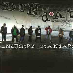 Dun Did Dat Records - presents... Industry Standard mp3 album