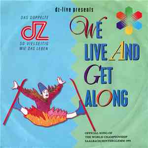 DZ-Live - We Live And Get Along mp3 album
