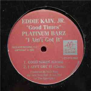 Eddie Kain, Jr. - Good Times mp3 album