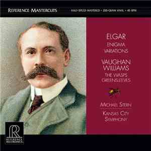 Elgar, Vaughan Williams, Kansas City Symphony, Michael Stern - Enigma Variations / The Wasps / Greensleeves mp3 album