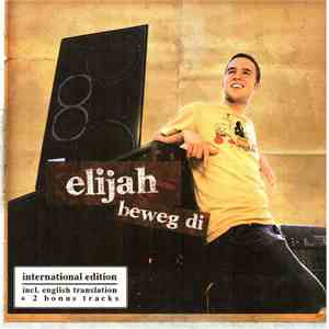 Elijah  - Beweg Di mp3 album