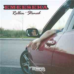 Emeeseka - Rollin' Stoned mp3 album