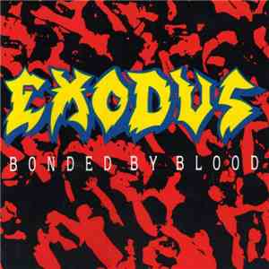 Exodus  - Bonded By Blood mp3 album