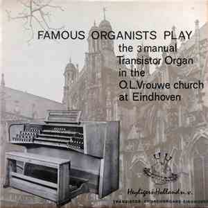 Feike Asma, Thom Peelen - Famous Organists Play mp3 album