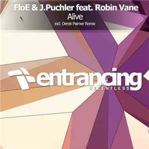 FloE & J.Puchler Feat. Robin Vane - Alive mp3 album
