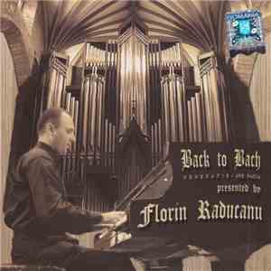 Florin Răducanu - Back To Bach - Veneraţie- Ave Maria mp3 album