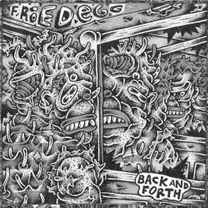 Fried Egg - Back And Forth mp3 album