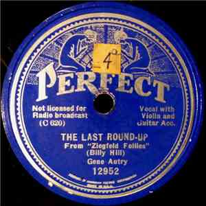 Gene Autry - The Last Round-Up / Way Out West In Texas mp3 album