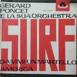 Gerand Poncet E la Sua Orchestra - Dammi Un Martello (If I Had A Hammer) mp3 album