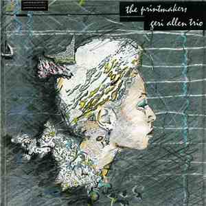 Geri Allen Trio - The Printmakers mp3 album