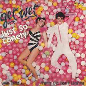 Get Wet  - Just So Lonely mp3 album