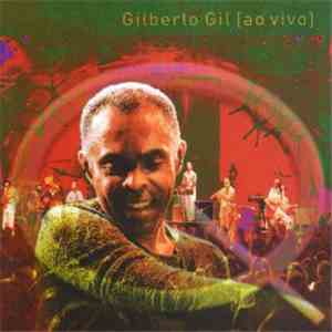 Gilberto Gil - Quanta Gente Veio Ver: Ao Vivo mp3 album
