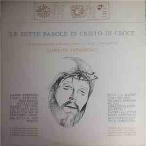 Giuseppe Pedemonti, Cappella Musicale Della Basilica Di S. Maria Maggiore In Bergamo - Le Sette Parole Di Cristo In Croce mp3 album