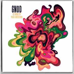 Gnod - Be Aware Of Your Limitations mp3 album